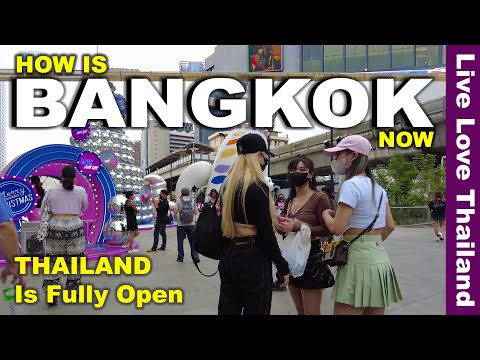 How Is BANGKOK Now | How Things Changed | Thailand Is Fully Open #livelovethailand